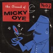 The Sound of Micky Oye #2