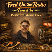 Fred On the Radio (02/02/2026): Tuned In