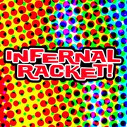 Infernal Racket - 2026.03.23
