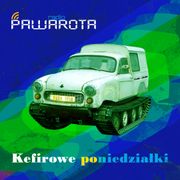Kefirowe poniedziałki - Wczucior #81/1401 PAWAROTA Radio - 19.08.2024