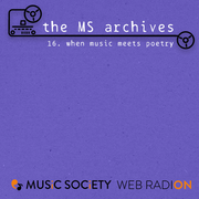 The MS Archives: When Music Meets Poetry
