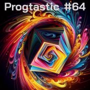 #64 Progtastic (09/06/25)