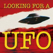 Looking for a UFO