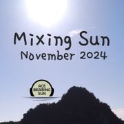 Mixing Sun November 2024