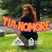 White Crate ft. Tia Nomore (07.09.2024)