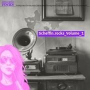 Scheffin.rocks_Vol_1