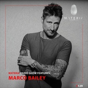 Marco Bailey presents Materia Features by Sync Mixing