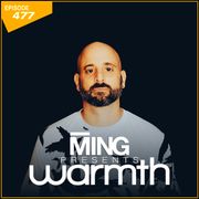MING Presents Warmth Episode 477