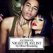 ANTIDOTE NIGHT PLAYLIST by Olivier Rousteing