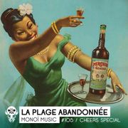 La plage #105 / Cheers ! Special