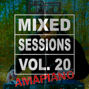 Mixed Sessions Vol. 20 (AMAPIANO)