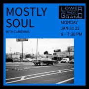 Cam - Mostly Soul (01.31.22)