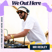 Mr Redley - We Out Here 2022