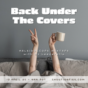 10 Apr 25 - Back Under The Covers
