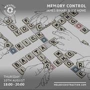 Memory Control with James Binary & Joe Howe (August '23)