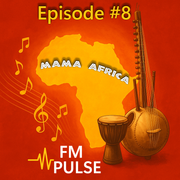 Episode #8 - Mama Africa