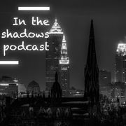 In The Shadows Podcast ep 16