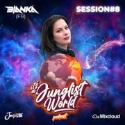 It's a Junglist World Podcast #8 - BIANKA (FR)