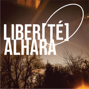 Radio Alhara - Liber[té] / Sleepwalk [Mar 2025] - A Groovement Show