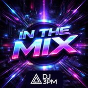 In The Mix - February 2026