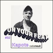 On Your Feat #32 Kapote