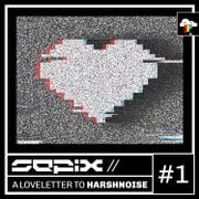 Sepix - A Loveletter To Harshnoise