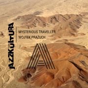 Wojtek Prażuch - Mysterious Traveller 28.06.2024