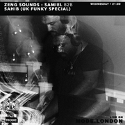 25/09/2024 - ZENG Sounds: Samiel B2B Sahib