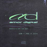 AMOR DIGITAL w/ DJ JUANNY (02.08.24)