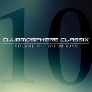 Clubmosphere Classix Volume 10 - The 2nd Rave