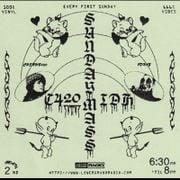 Sunday Mass w/ idhaz & cherub420 (02.05.23)