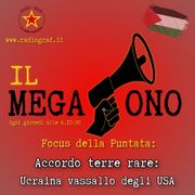Il Megafono: Ucraina, da alleato a vassallo degli USA
