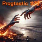 #73 Progtastic (18/08/25)