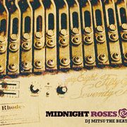 DJ Mitsu The Beats Midnight Roses