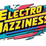 ElectroJazziness_May 11, 2025