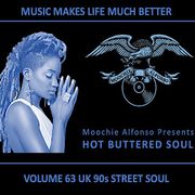 HOT BUTTERED SOUL VOL. 63 [UK 90s Street Soul]