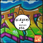 Aezakmi Mixtape #56