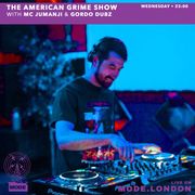 07/08/2024 - The American Grime Show With MC Jumanji & Gordo Dubz