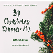 3h XMAS DINNER MIX for ZURICH AIRPORT
