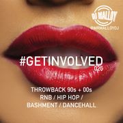 #GETINVOLVED025 - THROWBACK 90s + 00s RNB HIP HOP BASHMENT DANCEHALL