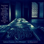 Ambient Treasures vol.3 (On a Mountain) Music For Sleep