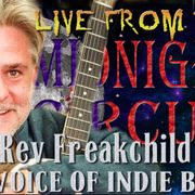 LIVE from the Midnight Circus with The Reverend Freakchild