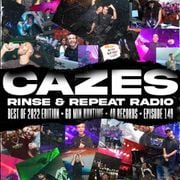 Rinse & Repeat Radio (149) • Cazes 'Best of 2022 Mix'