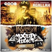 Mixtape Addict Show #37 with Agallah