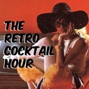 The Retro Cocktail Hour #1108 - April 4, 2026