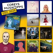 Coreys Musiktipps Dezember 2025