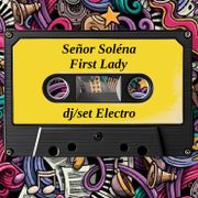 First Lady (dj/set Electro)