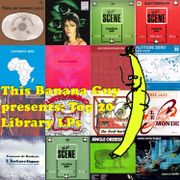 This Banana Guy presents: Top 20 Library LPs