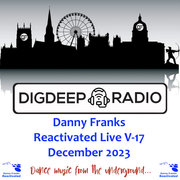 Reactivated Live V-17 on DigDeep Radio 2023-12