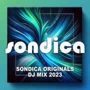 Sondica originals - House DJ mix 2023